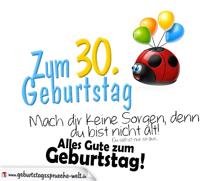 Warum 30 Ein Tolles Alter Ist Spruche Zum 30 Geburtstag