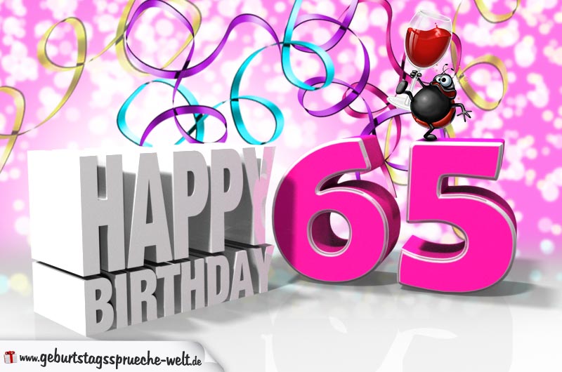 Gluckwunsche Zum Geburtstag Zum 65 Wunsche Zur Geburtstag