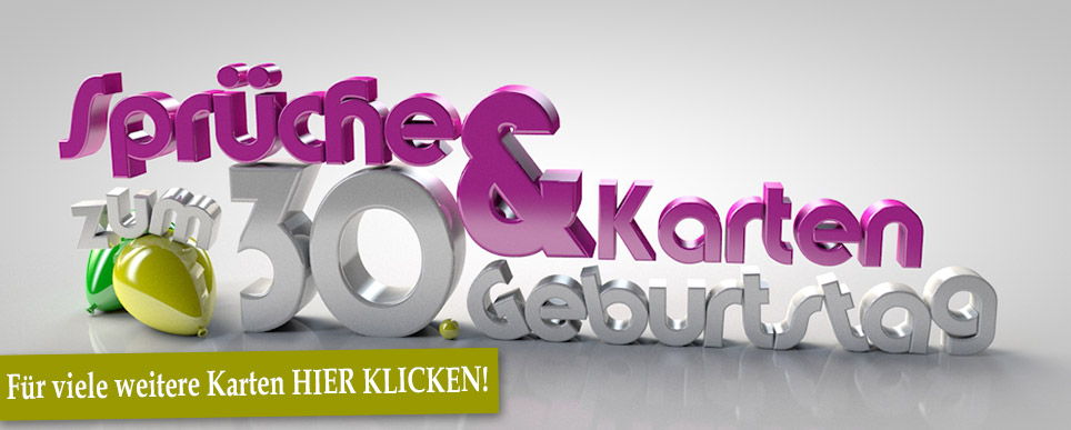 30. Geburtstag Sprüche und Wünsche zum Geburtstag
