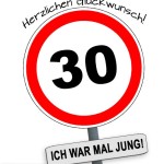 Verkehrschild zum 30. Geburtstag