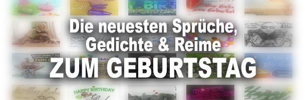 Die neuesten Sprüche, Reime und Gedichte zum Geburtstag mit Bildern zum Geburtstag