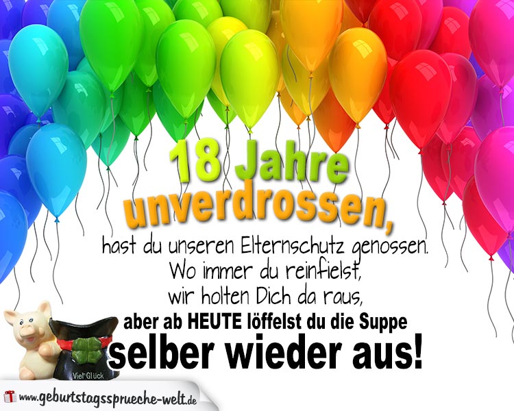 Spruche Zum 18 Geburtstag Freche Und Lustige Gratulieren Zur