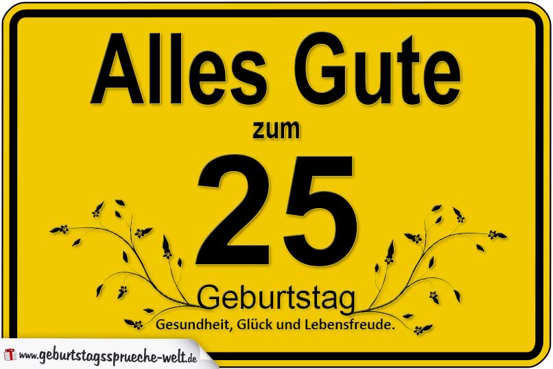 25 Geburtstag Mann Spruche Spruche Zum 25 Geburtstag Lustig