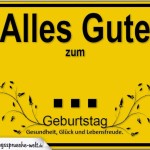 Geburtstagssprüche für jedes Alter - Gelbes Schild