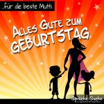 Geburtstagskarte für Supermuttis von Kindern