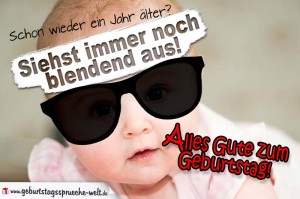 Geburtstagssprüche als Karte Schon wieder ein Jahr älter!