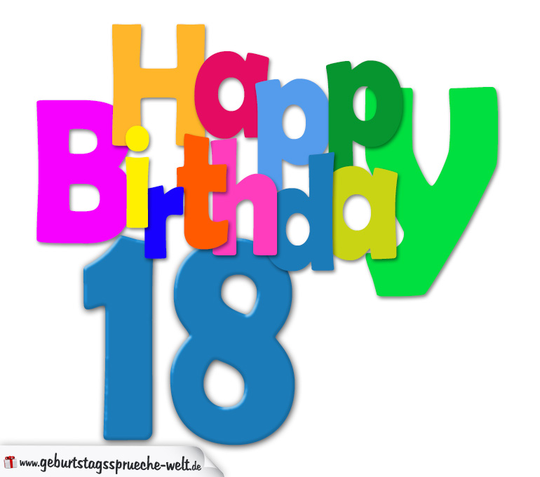18 Geburtstag Happy Birthday Geburtstagskarte Mit Bunten Buchstaben Geburtstagsspruche Welt