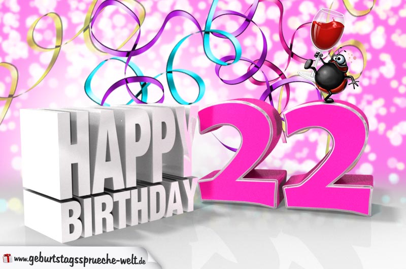 Glückwünsche Zum 22 Geburtstag