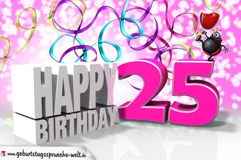 25 Geburtstag Spruch Lustig 25 Geburtstag Einladungsspruche