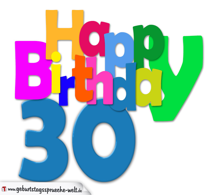 30 Geburtstag Happy Birthday Geburtstagskarte Mit Bunten Buchstaben Geburtstagsspruche Welt