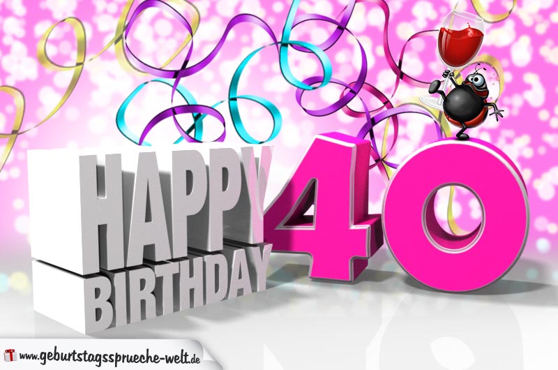 Wünsche 40 Geburtstag