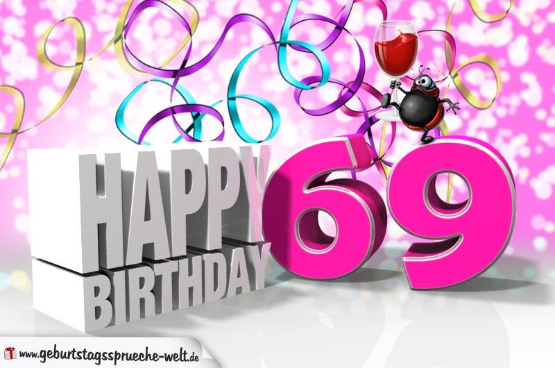 69 Geburtstag Geburtstagsspruche Welt