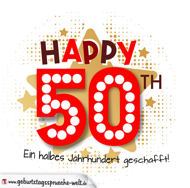 Geburtstagsgrüße zum 50. Geburtstag GeburtstagssprücheWelt