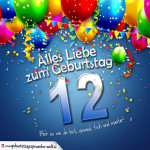 Geburtstagskarte mit bunten Ballons, Konfetti und Luftschlangen zum 12. Geburtstag