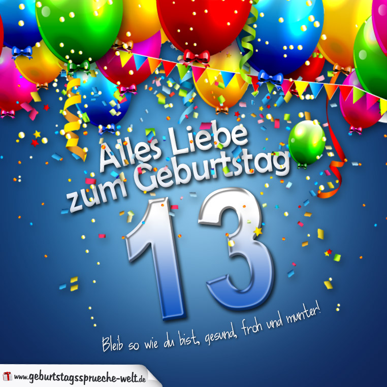 13 geburtstag zum geburtstagssprüche Schöne ♥