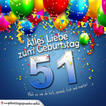 Geburtstagskarte mit bunten Ballons, Konfetti und Luftschlangen zum 51. Geburtstag