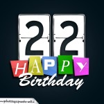 Schone Happy Birthday Geburtstagskarte zum 22. Geburtstag