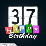 Schone Happy Birthday Geburtstagskarte zum 37. Geburtstag