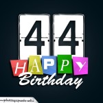Schone Happy Birthday Geburtstagskarte zum 44. Geburtstag