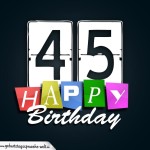 Schone Happy Birthday Geburtstagskarte zum 45. Geburtstag