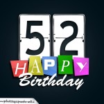 Schone Happy Birthday Geburtstagskarte zum 52. Geburtstag