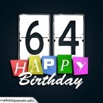 Schone Happy Birthday Geburtstagskarte zum 64. Geburtstag