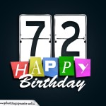 Schone Happy Birthday Geburtstagskarte zum 72. Geburtstag