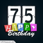 Schone Happy Birthday Geburtstagskarte zum 75. Geburtstag