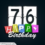 Schone Happy Birthday Geburtstagskarte zum 76. Geburtstag