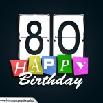 Schone Happy Birthday Geburtstagskarte zum 80. Geburtstag