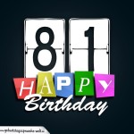 Schone Happy Birthday Geburtstagskarte zum 81. Geburtstag