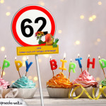 62. Geburtstag Geburtstagswünsche mit Schild und Alter auf Karte