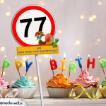 77. Geburtstag Geburtstagswünsche mit Schild und Alter auf Karte