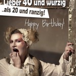 Retro Geburtstagskarte mit lustigem Spruch zum 40. Geburtstag