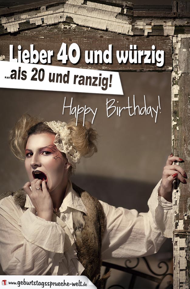 Retro Geburtstagskarte Mit Lustigem Spruch Zum 40 Geburtstag Geburtstagsspruche Welt