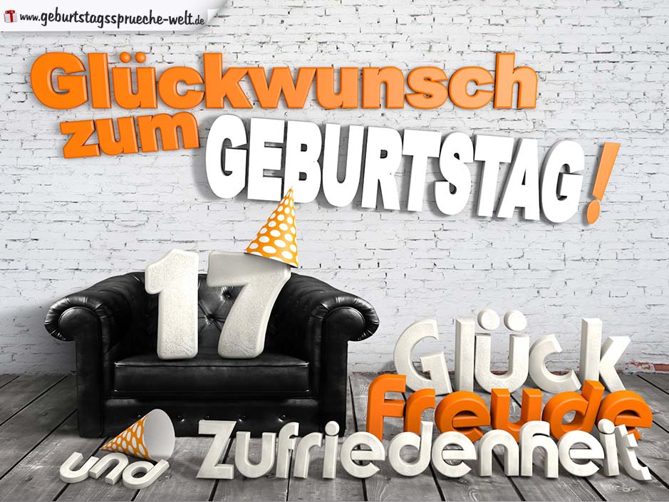 Glückwünsche zum 17. Geburtstag mit 3DBuchstaben und Sofamotiv GeburtstagssprücheWelt