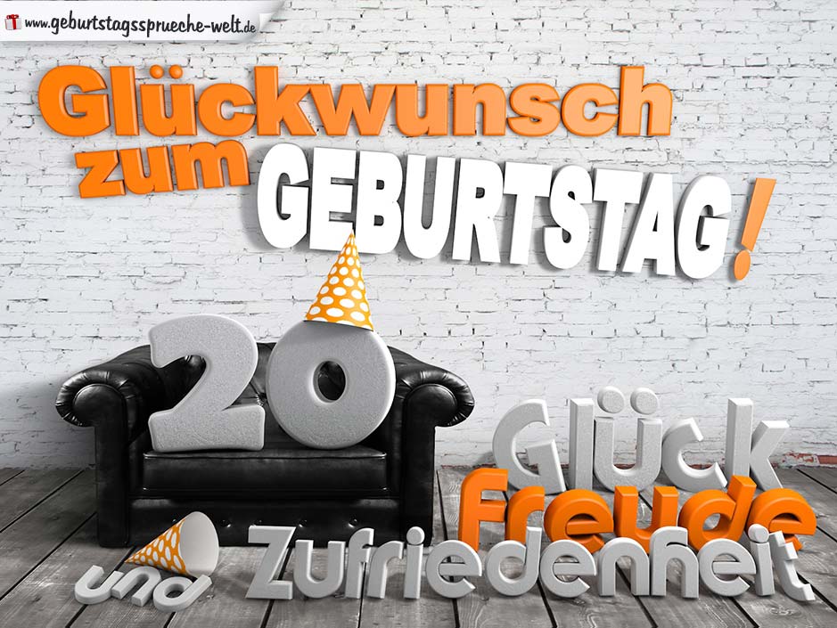 Glückwünsche zum 20. Geburtstag mit 3DBuchstaben und Sofamotiv GeburtstagssprücheWelt