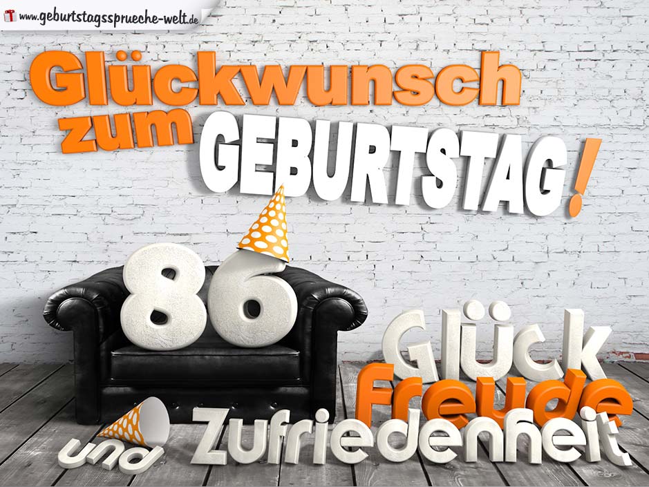 Glückwünsche zum 86. Geburtstag mit 3DBuchstaben und Sofamotiv GeburtstagssprücheWelt