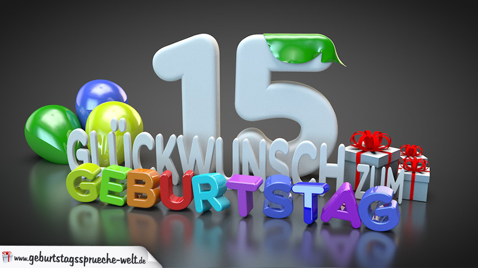 39+ Lustige sprueche zum 15 geburtstag info