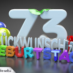 Edle Geburtstagskarte mit bunten 3D-Buchstaben zum 73. Geburtstag
