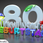 Edle Geburtstagskarte mit bunten 3D-Buchstaben zum 80. Geburtstag