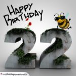 Happy Birthday 3D - 22. Geburtstag