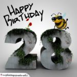 Happy Birthday 3D - 28. Geburtstag