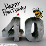 Happy Birthday 3D - 40. Geburtstag