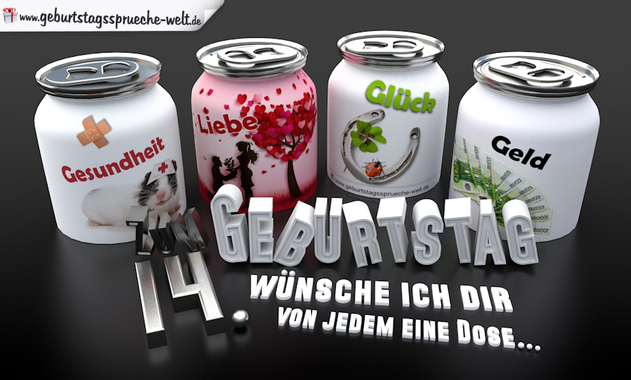 3d Geburtstagskarte Mit Gluckwunschen In Dosen Zum 14 Geburtstag Geburtstagsspruche Welt