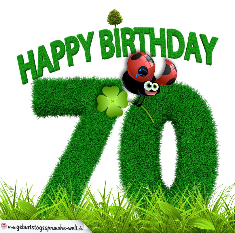 70. Geburtstag als Graszahl Happy Birthday - Geburtstagssprüche-Welt
