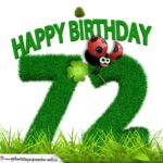 72. Geburtstag als Graszahl Happy Birthday