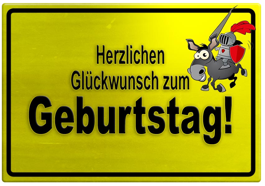 Gelbes Schild mit Esel und Ritter zum Geburtstag