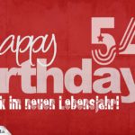 Glückwunsch zum 54. Geburtstag - Happy Birthday