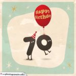 Happy Birthday Geburtstagskarte mit lebendigen Buchstaben zum 70. Geburtstag